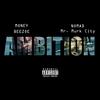 Ambition (feat. Nomad Mr. Murk City|Explicit) - Money Beezoe&Nomad Mr. Murk City