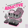 Addictive - Leo Franciozi&IzaBeats