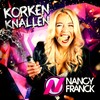 Korken knallen - Nancy Franck