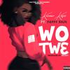 Wo Tw3(feat. Pappy Kojo) (Explicit) - Kwaw Kese&Pappy Kojo