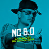Camarote do Monstrão - Mc B.O