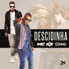 Descidinha - MC K9&DENNIS