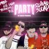 Party (feat. Tj Rs, Terrero & Lil Ink) (Explicit) - Mbs Rolling&Tj Rs&Terrero&LiL InK