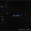 Be Fine_Lo-fi - 张三李四&坏特 ?te