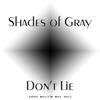 Don't Lie - Shades of Gray