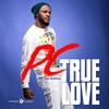True Love - PC&Tim Godfrey