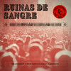 Ruinas De Sangre - Zae da Blacksmith&The Apologist&ErrE MaziaZ