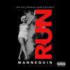 RUN (Explicit) - Mannequin