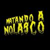 Matando a Nolasco(feat. Makzi) (Explicit) - Nolasco&Makzi