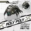 Roly Poly - Heist&Logan D