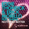 Nothing Better(Original) - Eddie Thoneick&Shena