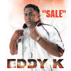 Sale - Eddy-K