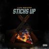 Sticks Up (Explicit) - Luh Mexico