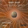 Hypnotica Dream - Robert Shiver