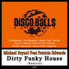 Dirty Funky House (Vince Michaelson Remix) - Michael Szynol&Patricia Edwards&Vince Michaelson