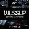 Wussup (Clean) - Set2&SESE