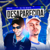 Desaparecida (Explicit) - dj tg beats&MC Davi CPR