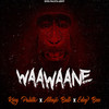 Waawaane (Explicit) - King Paluta&Alhaji Bull&Edey Bee&Thomas Adjei Wireko