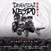 Demasiado Negro (Remix) - Patógeno Musa&Musicologo The Libro&Quimico Ultra Mega&Black Jonas Point&El Fother&Acentoh&Rubisnky RBK&T.y.S