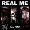 Real me (feat. Tripp Nasty & KiLLA YAK) (Explicit) - Lil Pink&Tripp Nasty&KiLLA YAK