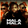 Mala Mala (Remix) - Josh Milli&Diamond La Mafia&Musicologo The Libro