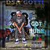 GOT NUNN (Explicit) - DSA Gotti