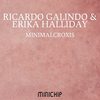 Minimalcroxis - Ricardo Galindo&Erika Halliday