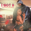 I Got You (Explicit) - Moyann&Kranium