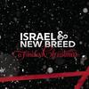 O Come - Israel & New Breed