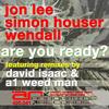 Are You Ready? (Original Mix) - Jon Lee&Unknown Singer&Simon Houser&Wendall