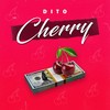 Cherry - Dito