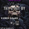 Try 2 Get By (Explicit) - JTuKC&Krizz Kaliko&BULLY MUSIC GROUP