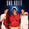 Uma Noite (Explicit) - Thomaz&Igor Almeida&MC Allan