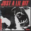 Just A Lil Bit (Explicit) - Murdbrain&Level 8&Flyn Stoned&50 Cent&Scott Storch