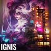 Ignis (Explicit) - Gi3MO&Maddy&Vitamin G