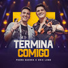 Termina Comigo - Pedro Guerra&Eric Land