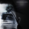 Irreparabel (Explicit) - Rama99&Nife&Shizo&Fiasko&Jeystone&Chaa&Trunkenbold&Unknown Singer