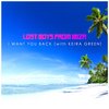 I Want You Back (Lost Mix) - Lost Boys From Ibiza&Keira Green