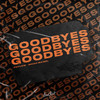 Goodbyes - Poylow&Shiah Maisel&Brian Lee&Louis Bell&Billy Walsh&Val Blavatnik&Jessie Foutz