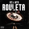 ROULETA(feat. MYTO & TOYGGE) (Explicit) - NTS&Myto&Toygge