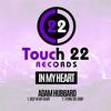 Deep In My Heart (Original Mix) - Adam Hubbard