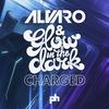 Charged (Extended Mix) - Alvaro&Glowinthedark