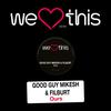 Ours (Original Mix) - Good Guy Mikesh&Filburt