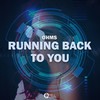 Running Back To You (Original Mix) - Ohms