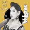 Can’t Help Falling in Love - Valiente