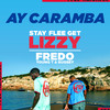 Ay Caramba - Stay Flee Get Lizzy&Fredo&Young T & Bugsey