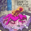 Gaveta - Young Kush&Chego High&Kurt Kuchenbecker&Alexander Haro&Erick Fernandez