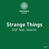 Strange Things (Original Mix) - DSF&Valenti