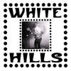 Drift Away - White Hills