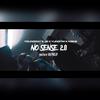 No Sense 2.0 - YoungRay&YungYm&K9ine&JS